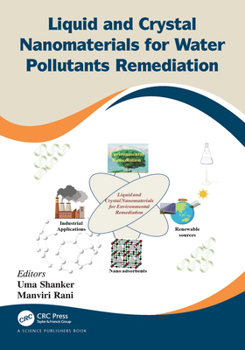 Paperback Liquid and Crystal Nanomaterials for Water Pollutants Remediation Book