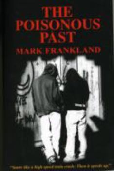 Paperback The Poisonous Past Book