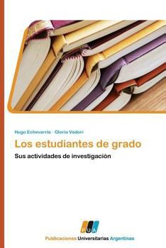 Paperback Los Estudiantes de Grado [Spanish] Book