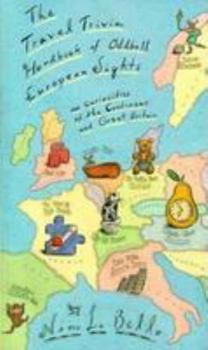 Paperback The Travel Trivia Handbook of Oddball European Sights Book