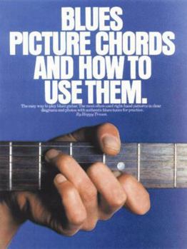 Paperback Blues Picture Chords and How to Use Them Book