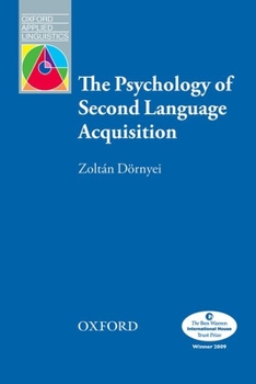 Paperback The Psychology of Second Language Acquisition Book