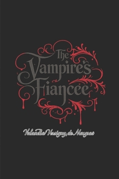 THE VAMPIRE'S FIANCEE