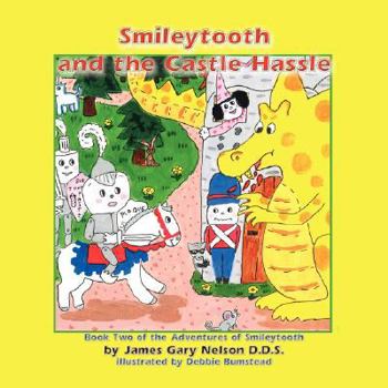 Paperback Smileytooth and the Castle Hassle [Large Print] Book