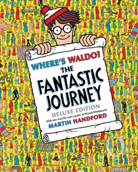 Hardcover Where's Waldo? the Fantastic Journey: Deluxe Edition Book