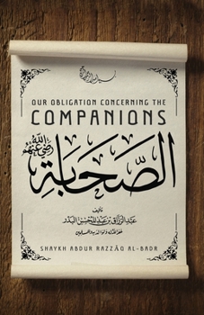 Paperback Our Obligation Concerning the Companions Book