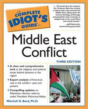 Paperback The Complete Idiot's Guide to Middle East Conflict, 3E Book