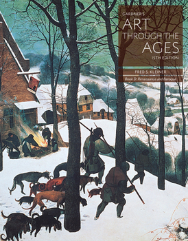 Paperback Gardner's Art Through the Ages: Backpack Edition, Book D: Renaissance and Baroque Book