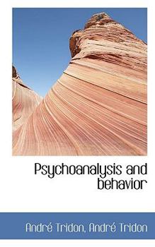 Hardcover Psychoanalysis and Behavior Book