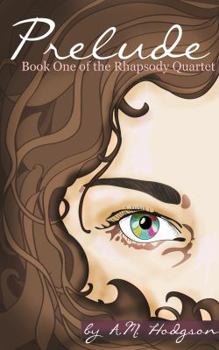 Paperback Prelude (The Rhapsody Quartet) Book