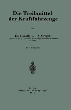 Paperback Die Treibmittel Der Kraftfahrzeuge [German] Book