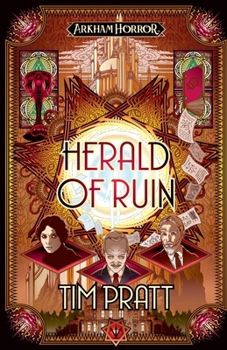 Herald of Ruin: An Arkham Horror Novel (The Sanford Files)