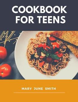 Paperback Cookbook for Teens: Delicious Recipes Book