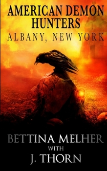 Paperback American Demon Hunters - Albany, New York Book