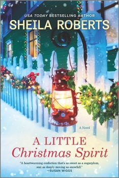 Paperback A Little Christmas Spirit: A Holiday Romance Novel Book