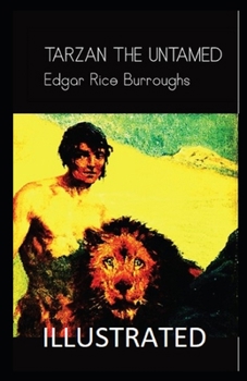 Paperback Tarzan the Untamed Illustrated Book