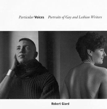 Hardcover Particular Voices: Portraits of Gay and Lesbian Writers Book