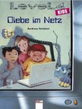 Hardcover Level 4 kids - Diebe im Netz [German] Book