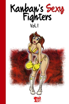 Paperback Kanban's Sexy Fighters - vol. 1 Book