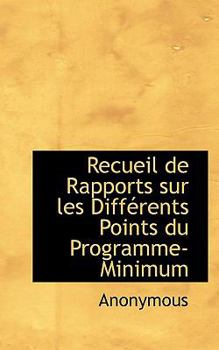 Paperback Recueil de Rapports Sur Les Diff Rents Points Du Programme-Minimum Book