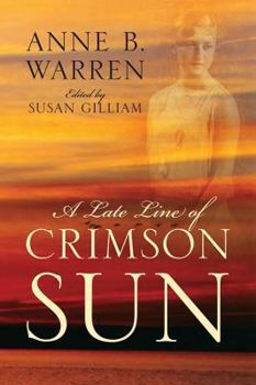 Paperback A Late Line of Crimson Sun Book