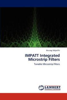 Paperback Impatt Integrated Microstrip Filters Book