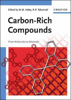 Hardcover Carbon-Rich Compounds: From Molecules to Materials Book