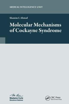 Hardcover Molecular Mechanisms of Cockayne Syndrome Book