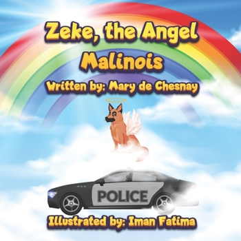Paperback Zeke, the Angel Malinois Book