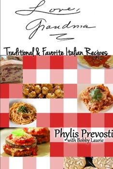 Paperback Love, Grandma - Traditional and Favorite Italian Recipes Book