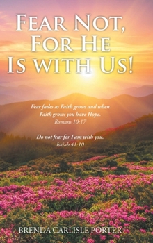 Hardcover Fear Not, For He Is with Us! Book