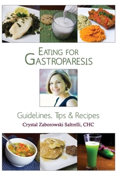 Paperback Eating for Gastroparesis: Guidelines, Tips & Recipes Book