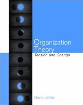 Paperback Organization Theory: Tension and Change Book