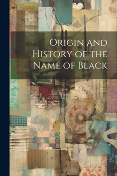 Paperback Origin and History of the Name of Black Book