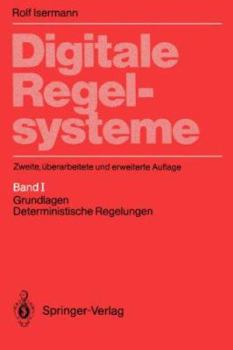 Hardcover Digitale Regelsysteme: Band 1: Grundlagen, Deterministische Regelungen [German] Book