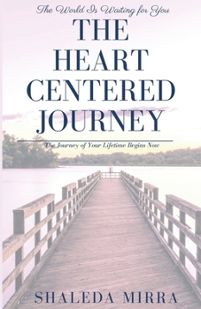 Paperback The Heart Centered Journey Book