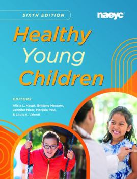 Paperback Healthy Young Children Sixth Edition Book