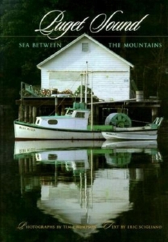 Hardcover Puget Sound: Sea Between the Mountains Book