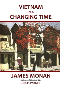Paperback Vietnam in a Changing Time Book