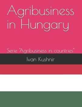 Paperback Agribusiness in Hungary Book
