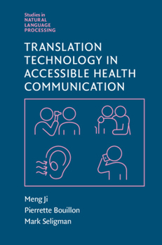 Hardcover Translation Technology in Accessible Health Communication Book