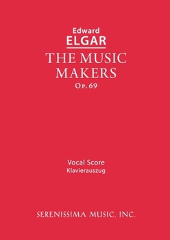 The Music Makers, Op.69: Vocal Score