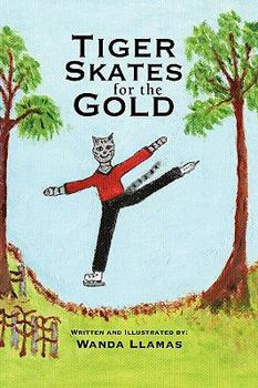 Paperback Tiger Skates for the Gold Book