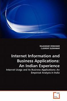 Paperback Internet Information and Business Applications: An Indian Experience Book