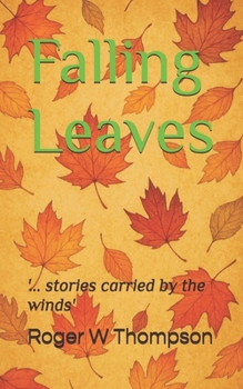 Paperback Falling Leaves: Stories carried by the winds Book