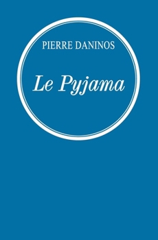 Paperback Le pyjama [French] Book