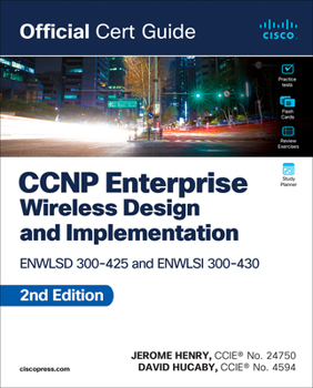 Paperback CCNP Enterprise Wireless Design Enwlsd 300-425 and Implementation Enwlsi 300-430 Official Cert Guide Book