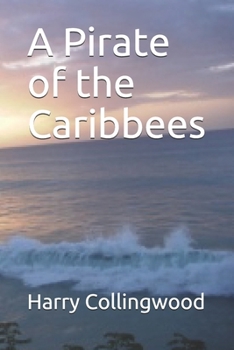 Paperback A Pirate of the Caribbees Book