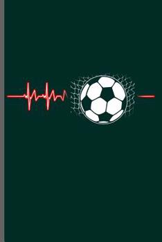 Paperback Soccer Player heartbeat: World Cup Football Soccer notebooks gift (6x9) Dot Grid notebook to write in Book