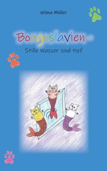 Paperback Bougoslavien 12: Stille Wasser sind tief [German] Book